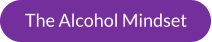 The Alcohol Mindset