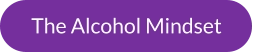 The Alcohol Mindset