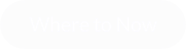 Where to Now