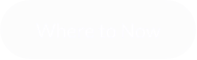 Where to Now