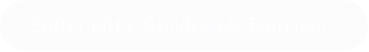 Suffer Little Children & Teenagers