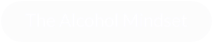 The Alcohol Mindset