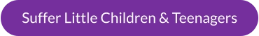 Suffer Little Children & Teenagers