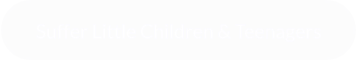 Suffer Little Children & Teenagers