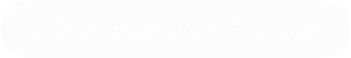 Suffer Little Children & Teenagers