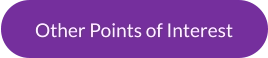 Other Points of Interest