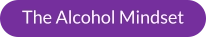 The Alcohol Mindset