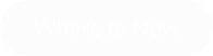 Where to Now