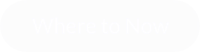 Where to Now