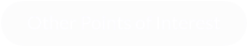 Other Points of Interest