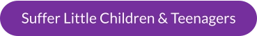 Suffer Little Children & Teenagers