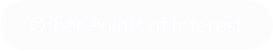 Other Points of Interest