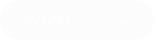 Where to Now