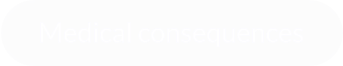 Medical consequences
