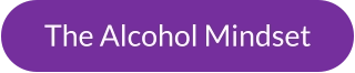 The Alcohol Mindset