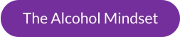 The Alcohol Mindset