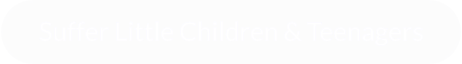Suffer Little Children & Teenagers