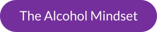 The Alcohol Mindset