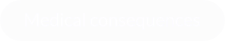 Medical consequences